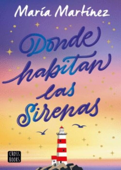Donde habitan las sirenas | María Martínez