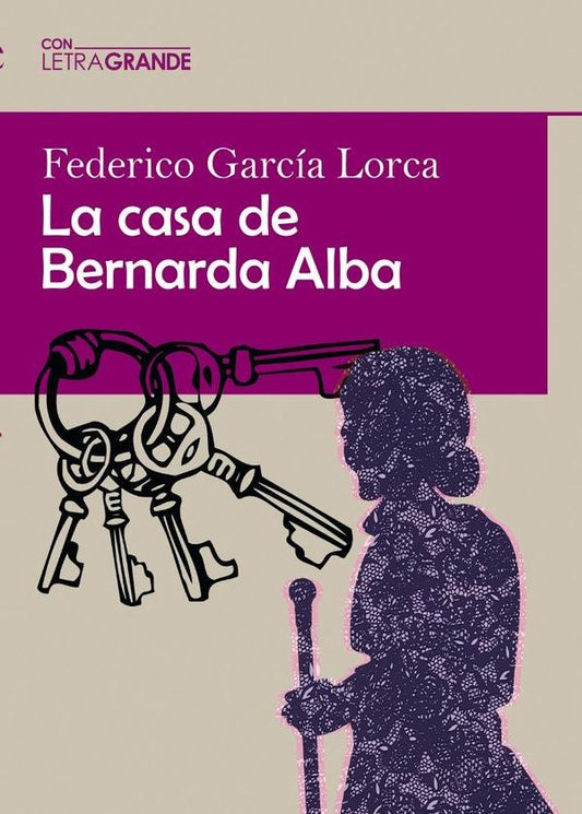LA CASA DE BERNARDA ALBA | FEDERICO LORCA GARCIA