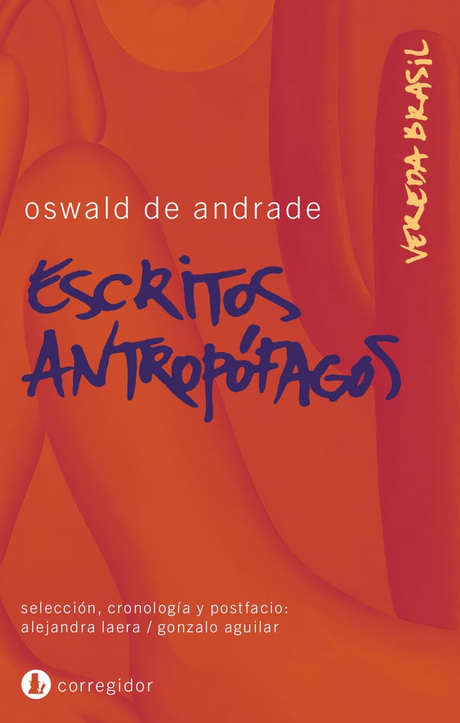 ESCRITOS ANTROPOFAGOS | OSWALD DE ANDRADE