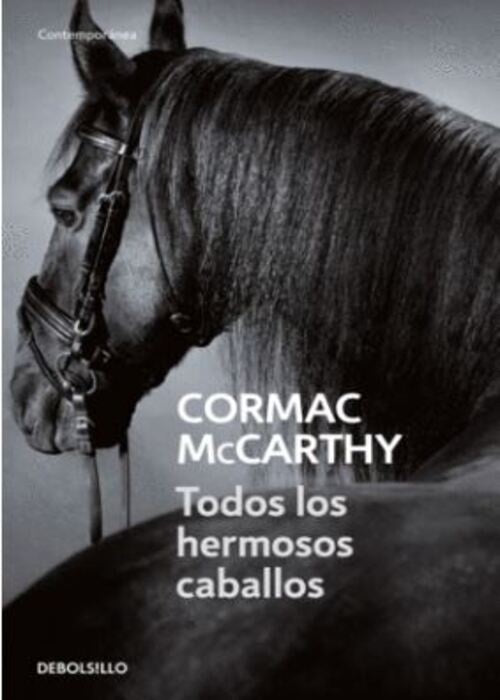 TODOS LOS HERMOSOS CABALLOS | McCARTHY CORMAC