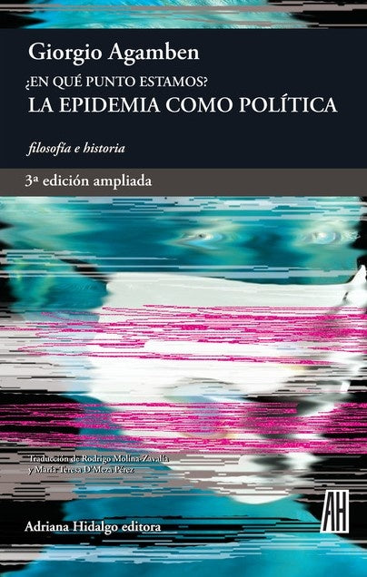 EPIDEMIA COMO POLITICA, LA | GIORGIO AGAMBEN