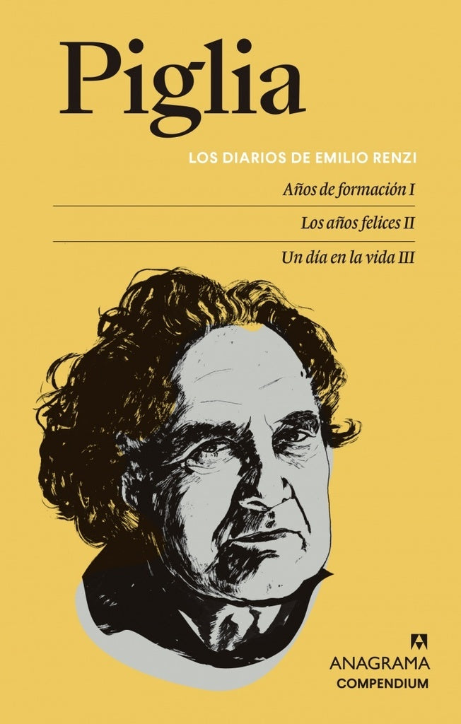 DIARIOS DE EMILIO RENZI, LOS | Ricardo Piglia