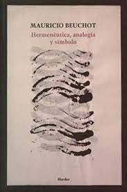HERMENEUTICA ANALOGIA Y SIMBOLO | Maurice BLANCHOT