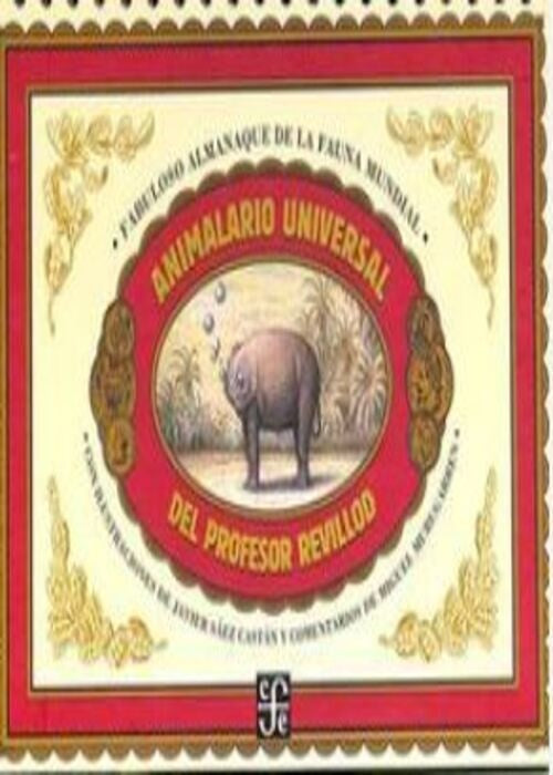 ANIMALARIO UNIVERSAL DEL PROFESOR REVILLOD | Javier SÁEZ CASTÁN