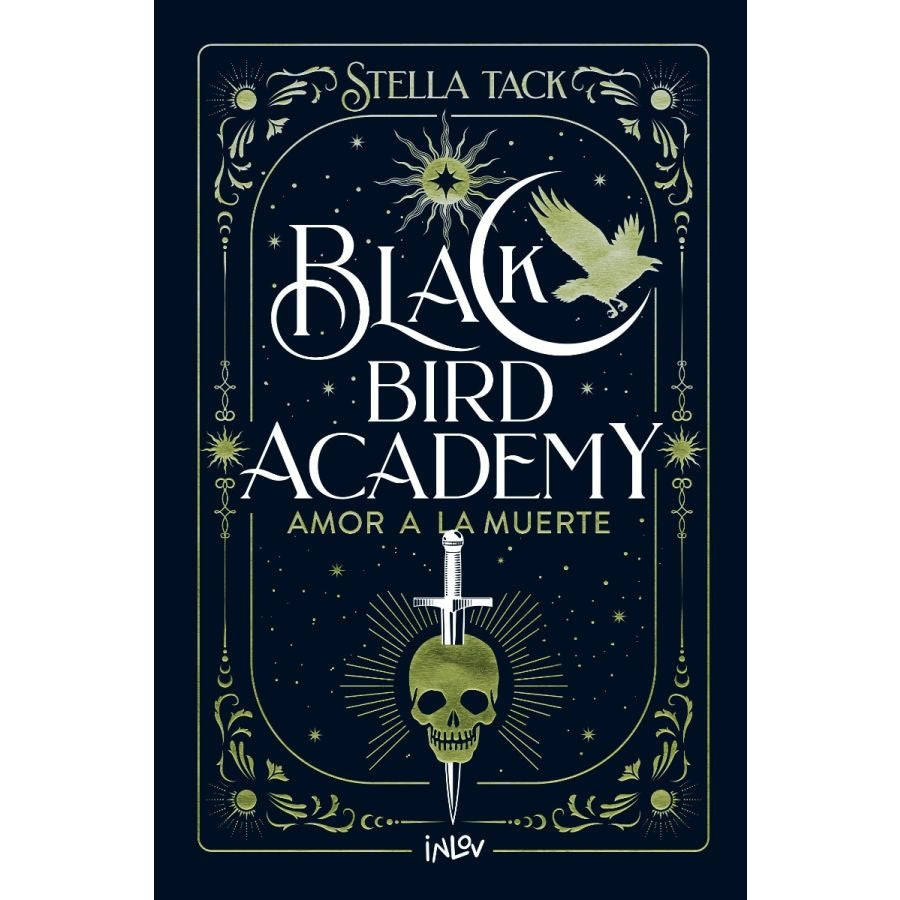 BLACK BIRD ACADEMY 3 AMOR A LA MUERTE | STELLA TACK