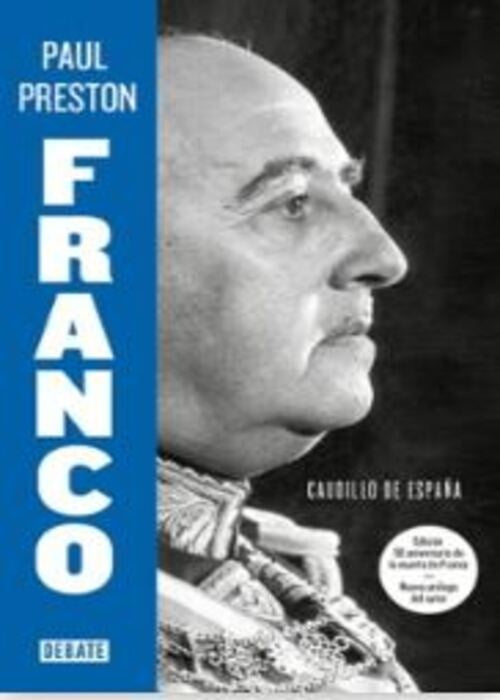 FRANCO. CAUDILLO DE ESPAÑA | PAUL PRESTON