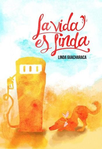 La vida es linda | FAKHOURI, GUACHARACA