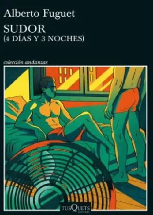 Sudor | Alberto Fuguet
