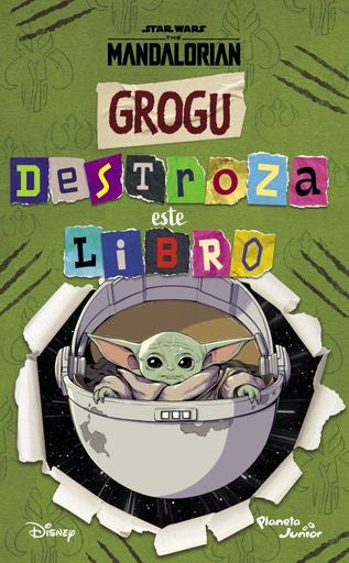 Star Wars Grogu Destroza este libro | Autores varios