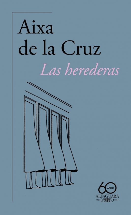 HEREDERAS, LAS | AIXA DE LA CRUZ