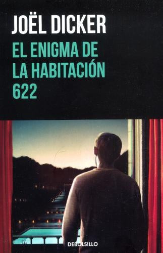 ENIGMA DE LA HABITACION 622, LA | Joël Dicker