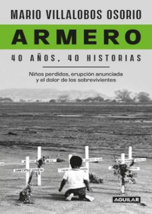 ARMERO 40 AÑOS 40 HISTORIAS | MARIO VILLALOBOS OSORIO