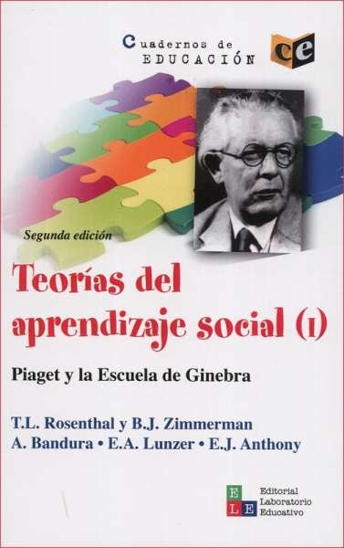 Teorias del aprendizaje social (I) Piaget y la escuela de la ginebra | Varios Autores