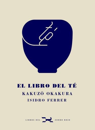El libro del te | Okakura, Ferrer