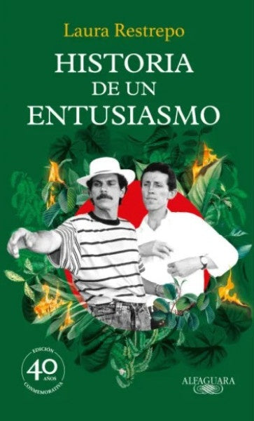 HISTORIA DE UN ENTUSIASMO | Laura Restrepo