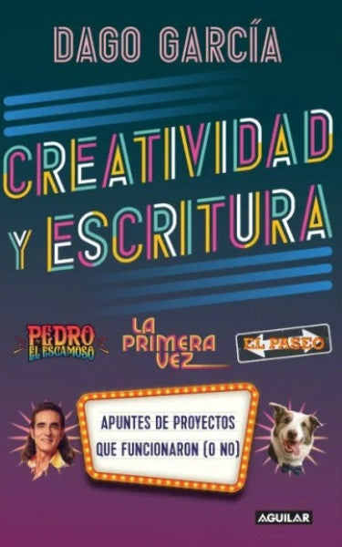 CREATIVIDAD Y ESCRITURA | Dago García