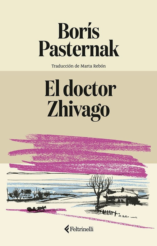 DOCTOR ZHIVAGO, EL | BORIS PASTERNAK