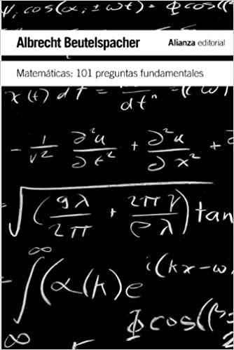 MATEMATICAS 101 PREGUNTAS FUNDAMENTALES | ALBRECHT BEUTELSPACHER