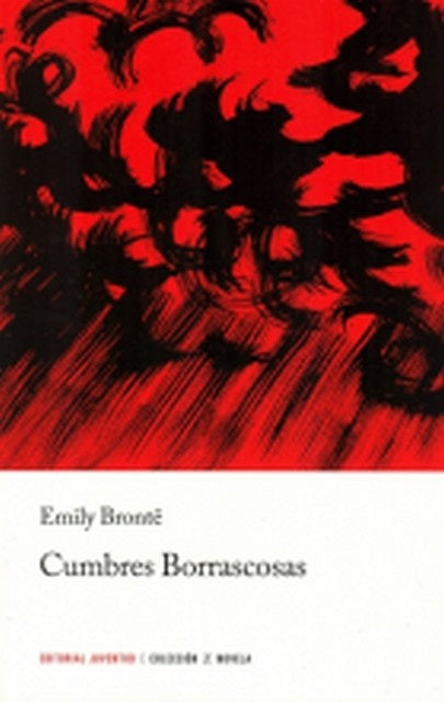 CUMBRES BORRASCOSAS | Emily Bronte