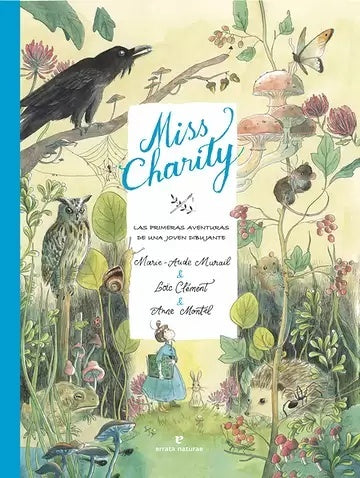 MISS CHARITY LAS PRIMERAS AVENTURAS DE UNA JOVEN DIBUJANTE | Varios Autores
