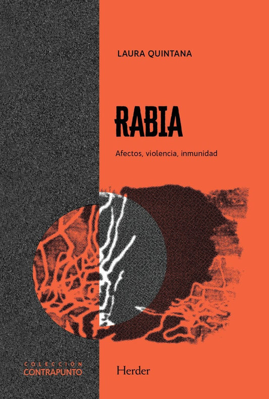 RABIA AFECTOS VIOLENCIA INMUNIDAD | Laura Quintana