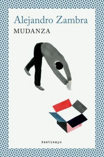 Mudanza | ALEJANDRO ZAMBRA