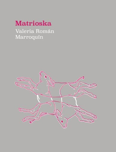 Matrioska | VALERIA ROMAN MARROQUIN