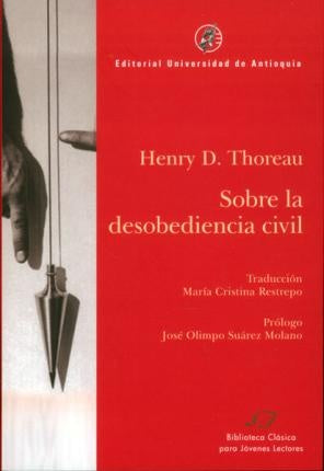 SOBRE LA DESOBEDIENCIA CIVIL | HENRY DAVID THOREAU