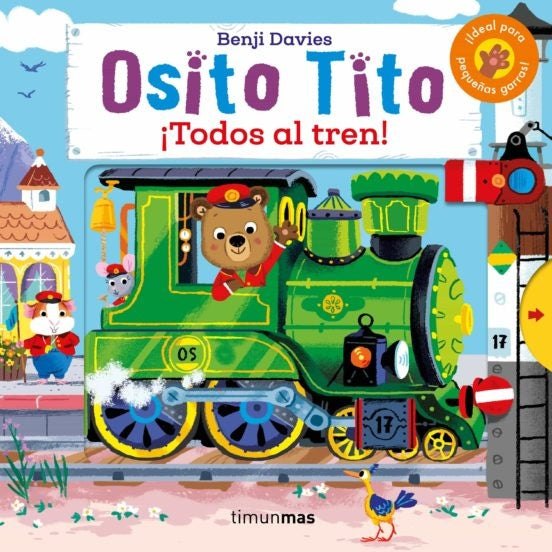 Osito Tito Todos al tren | Benji Davies