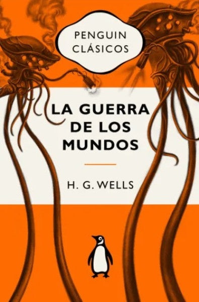 GUERRA DE LOS MUNDOS, LA (COLECCION PENGUIN) | H.G. Wells