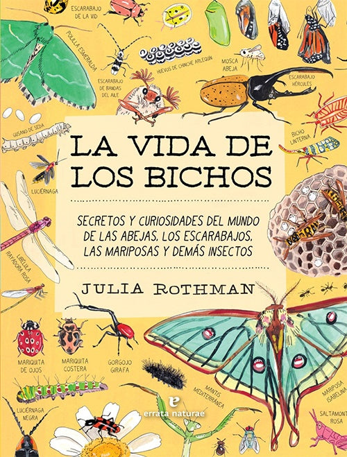 VIDA DE LOS BICHOS, LA | Julia Rothman