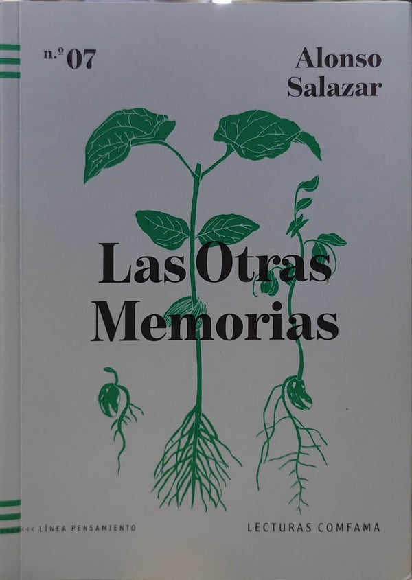 Las otras memorias | Alonso Salazar Jaramillo