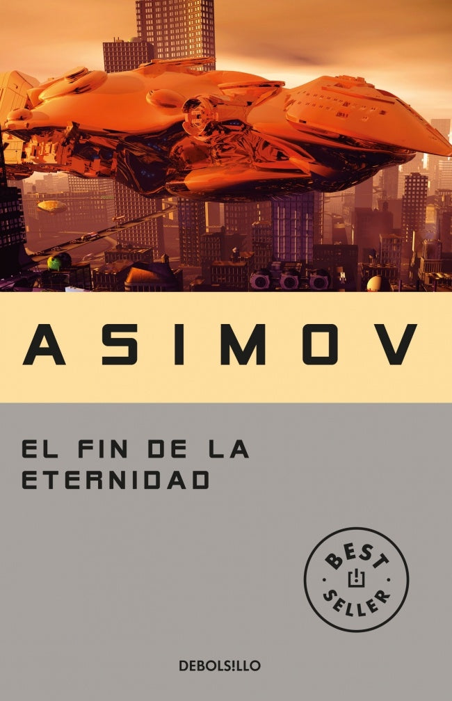FIN DE LA ETERNIDAD, EL | Isaac Asimov