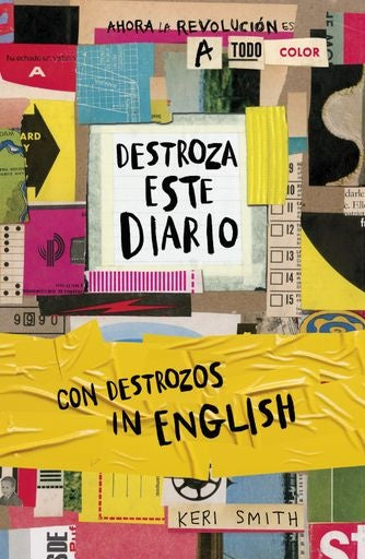 Destroza este diario. A todo color | Keri Smith
