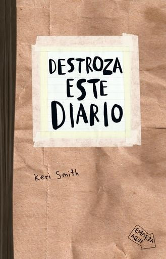 Destroza este diario. Craft | Keri Smith