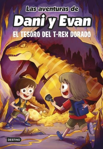 Las aventuras de Dani y Evan 5. El Tesoro del T-Re | Varios Autores