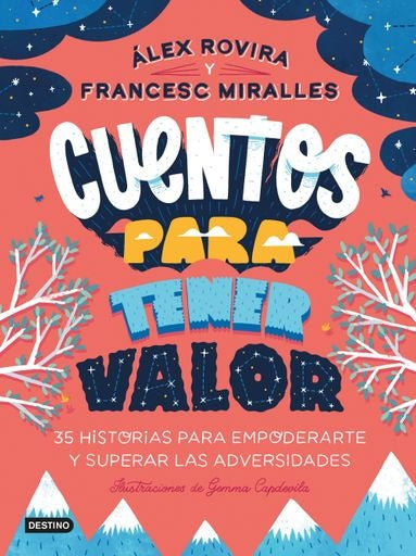 Cuentos para tener valor | Varios Autores