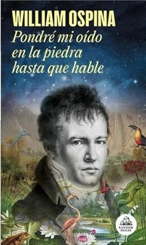 PONDRE MI OIDO EN LA PIEDA HASTA QUE HABLE | William Ospina