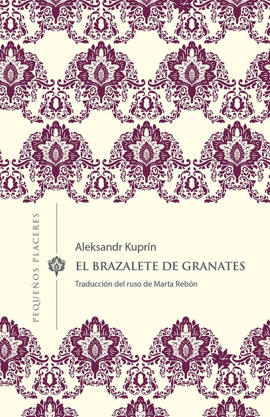 EL BRAZALETE DE GRANATES | Aleksandr Kuprín