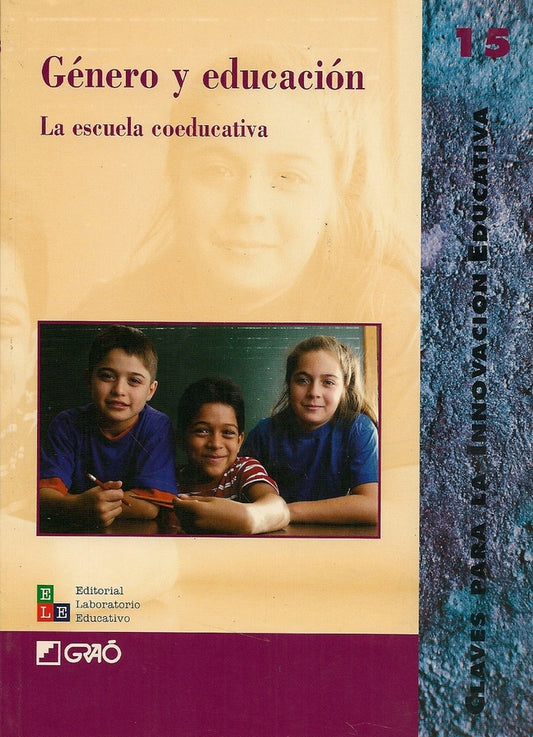 Género y educación. La escuela coeducativa | Varios Autores