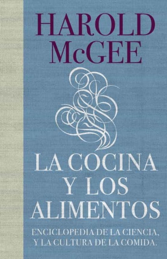 COCINA DE LOS ALIMENTOS, LA | HAROLD MCGEE