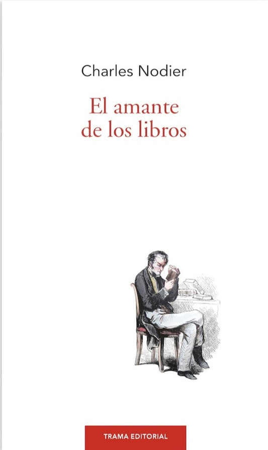El amante de los libros | Charles Nodier