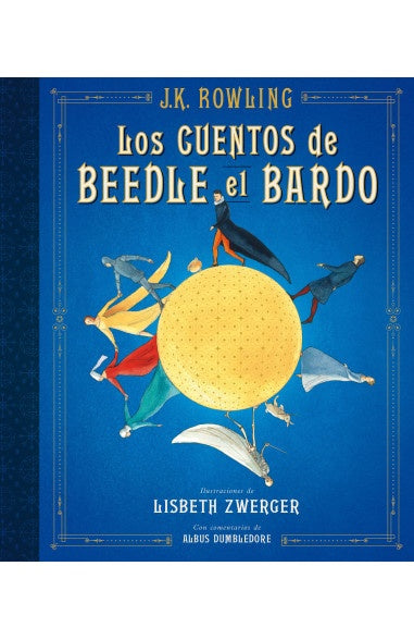CUENTOS DE BEEDLE EL BARDO, LOS (ED. ILU | J.K Rowling
