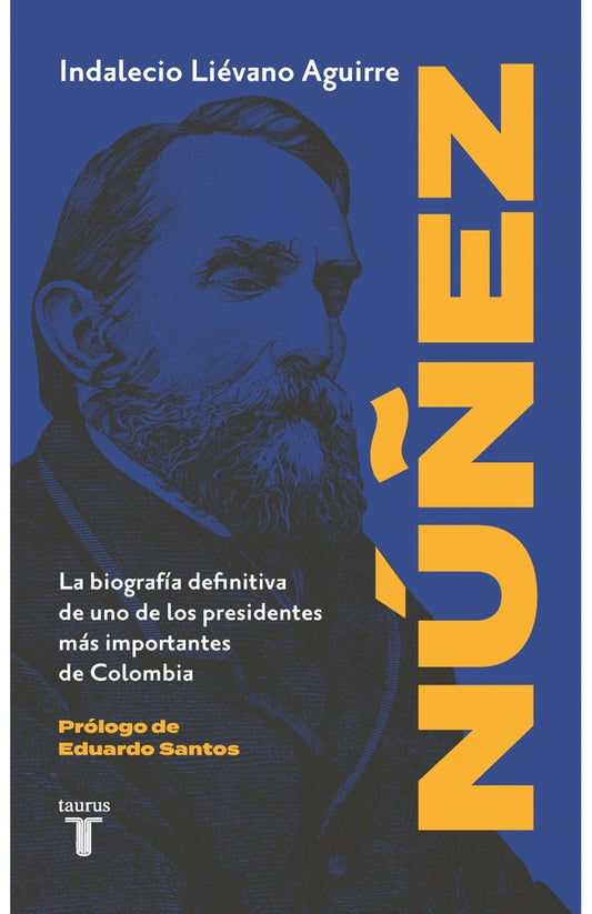 RAFAEL NUÑEZ | Indalecio Liévano Aguirre