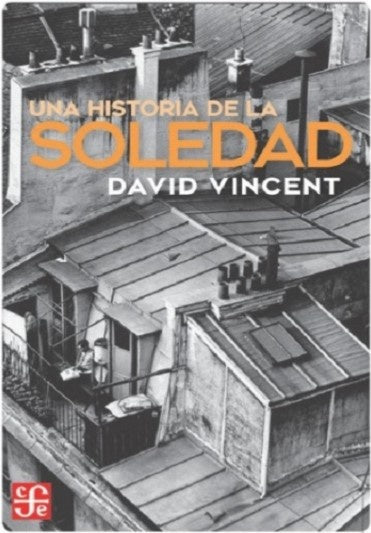 Historia de la soledad, Una | David Vicent