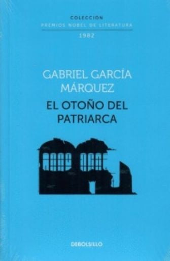OTOÑO DEL PATRIARCA, EL | Gabriel García Márquez