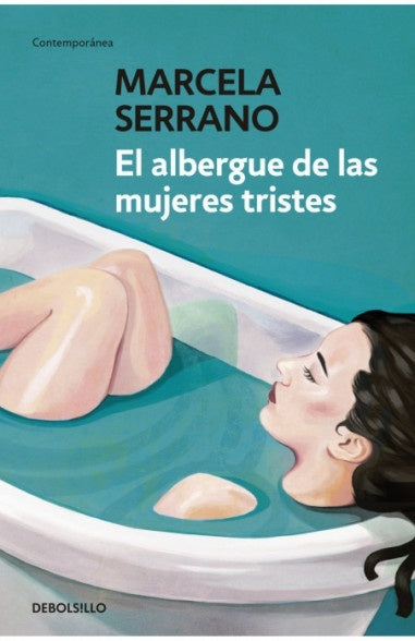 El Albergue de las Mujeres Tristes | Marcela Serrano