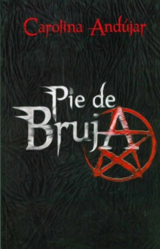 PIE DE BRUJA | Carolina Andrújar