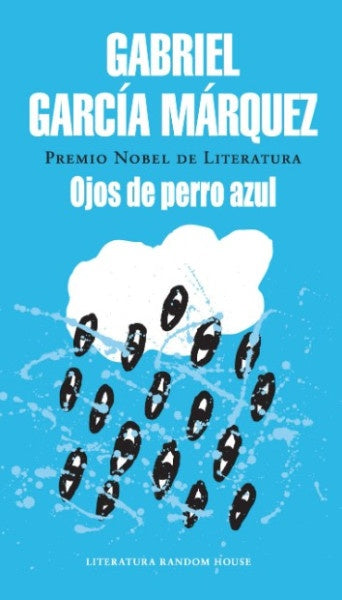 OJOS DE PERRO AZUL | Gabriel García Márquez
