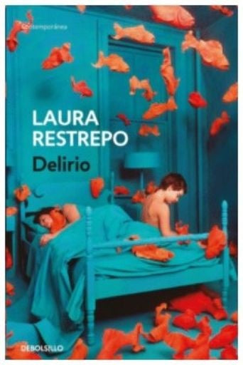 DELIRIO | Laura Restrepo